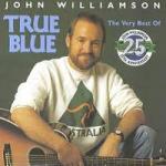 John Williamson - True Blue